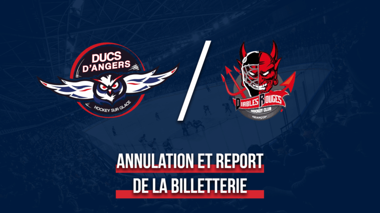 Annulation et report de la billetterie contre Briançon
